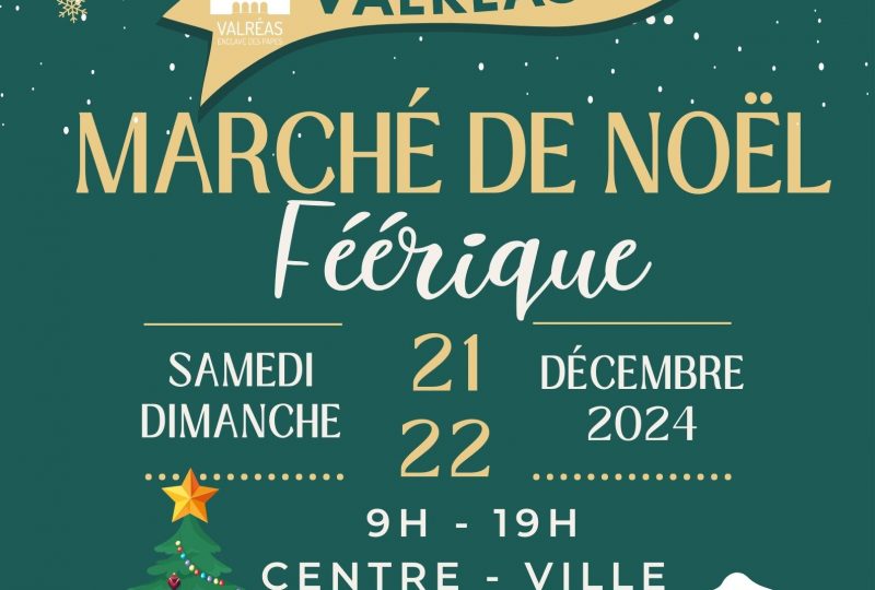 Marché de Noël féérique à Valréas - 0