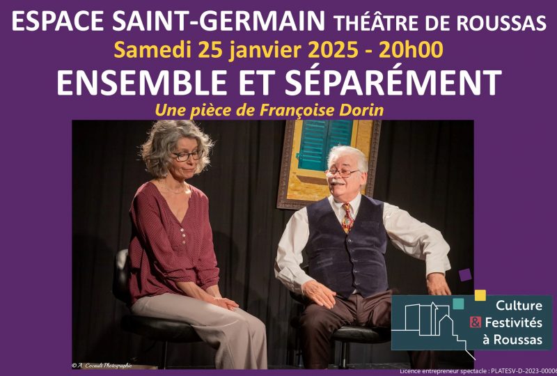 « Ensemble et séparément » Une pièce de Françoise Dorin à Roussas - 0